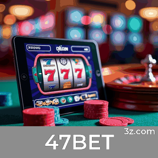 47BET: Seu Cassino Online Seguro e Confiável