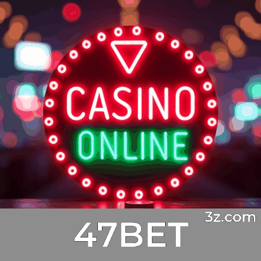 Cassino Online 47BET