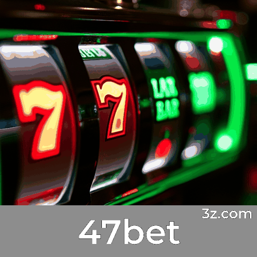 47bet: Seu Cassino Online Seguro e Profissional